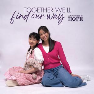 Together We'll Find Our Way (A Crescendo of Hope Original Musical Soundtrack)