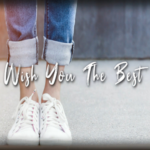 Wish You the Best