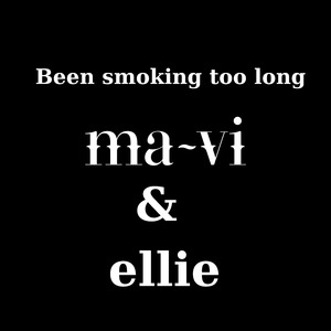 Been smoking too long (Acoustic cover feat. ellie)