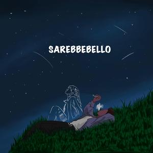 Sarebbebello