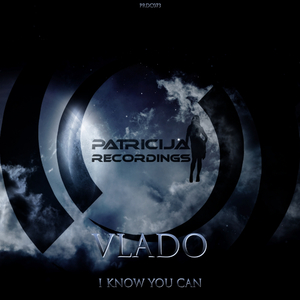 I Know You Can (Original Mix)