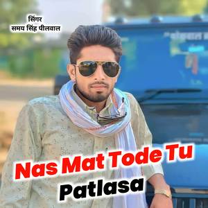 Nas Mat Tode Tu Patlasa