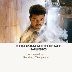 Thuppaki Theme music