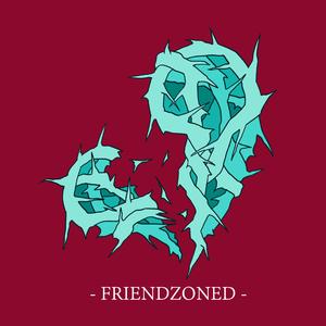 Friendzoned