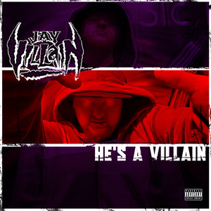 He's a Villain