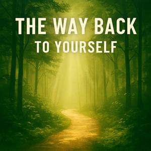 The Way Back To Yourself (Special Version)