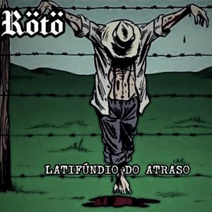 Latifúndio Do Atraso