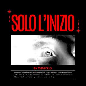 SOLO L'INIZIO