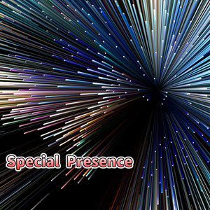 Special Presence