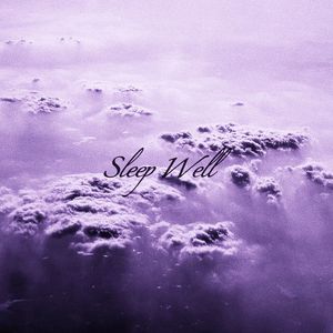Sleep Well