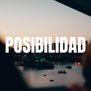 POSIBILIDAD