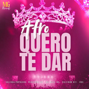 AFRO QUERO TE DAR