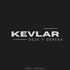 KEVLAR (feat. Condado)