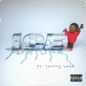ICE (feat. Tommy Love)