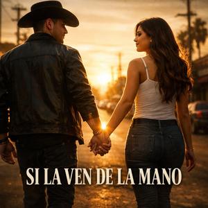 Si La Ven de la Mano