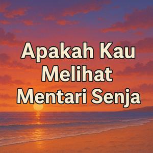 Apakah Kau Melihat Mentari Senja (Pop punk version)