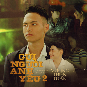 Gửi Người Anh Yêu 2 (Beat)