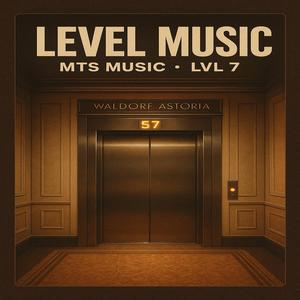Level Music (feat. LVL 7)