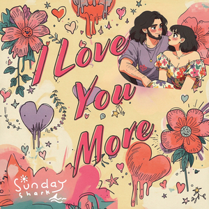 I Love You More