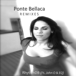 Ponte Bellaca (Original Mix) [feat. John O & E.Q.]