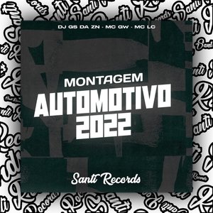 Montagem Automotivo 2022 (feat. MC LC)