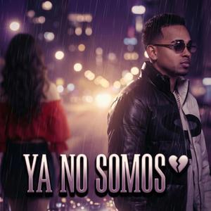 Ya No Somos