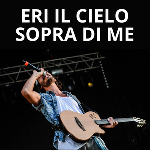 Eri il cielo sopra di me