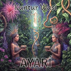 Ayarí (feat. Bufeo, Camino Rojo, Los Trai Nai Nai, Sachamama, Pito Pantera & Gajumaru Sol)