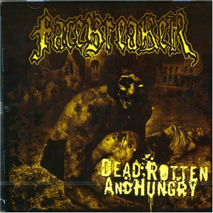 Dead Rotten and Hungry