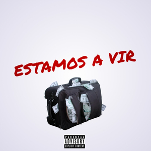 Estamos A Vir