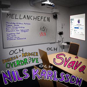 Mellanchefen (feat. Dunning-Kruger Overdrive & Sväva Glistrup)