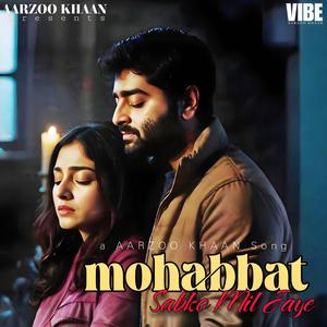 Mohobbat Sabko Mil Jaye
