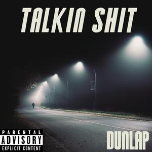 Talkin Shit