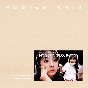 Yuqi & Minnie - My Sofa