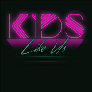 Kids Like Us