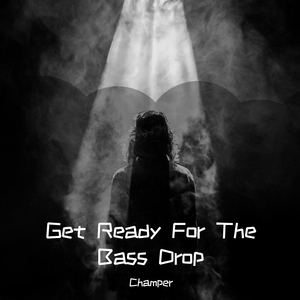 Get ready for the bass drop
