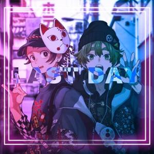 LAST DAY (feat. Kid Kyro)