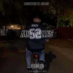 Mis Calles (feat. Gioser)