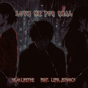 Love Me For Real