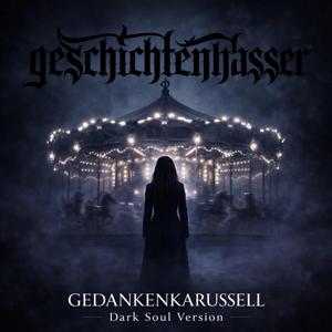Gedankenkarussell female (feat. Dark Soul 666)