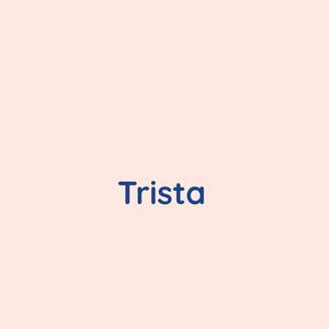 Trista