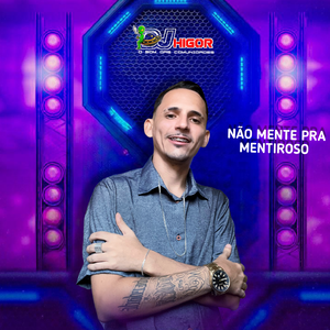 Não mente pra Mentiroso