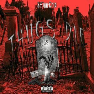 THUGS DIE