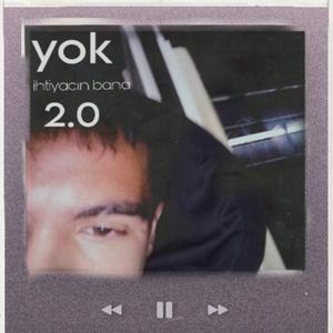 yok ihtiyacın bana 2.0 (özür dilerim) (Demo)