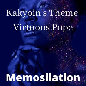 Kakyoin's Theme Virtuous Pope