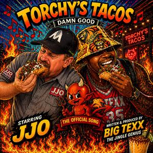 Torchy's Taco's • Damn Good (feat. BIG TEXX FREEDOM)