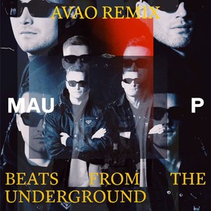 Beats From The Underground (AVAO Remix)