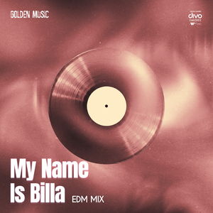 My Name is Billa - EDM Remix
