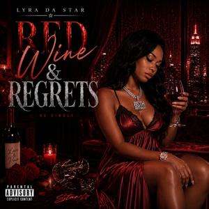Red Wine & Regrets