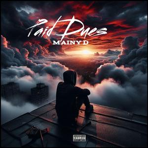 Paid Dues (feat. Anthony Hamilton)